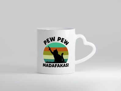 Pew Pew Madafakas! - Herz Tasse Weiß