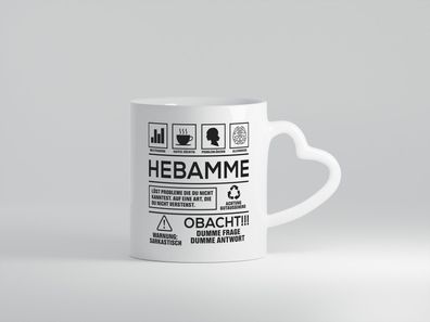 Achtung Probleme Hebamme | Geburtshilfe - Herz Tasse Weiß