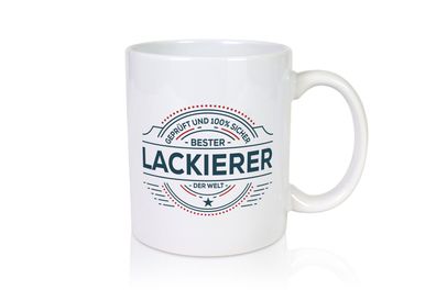 Geprüft und sicher: Lackierer | Definition lackieren - Tasse Weiß