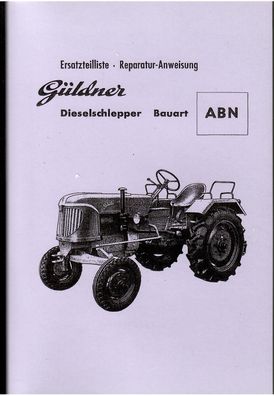 Ersatzteilliste und Reparaturanleitung Güldner ABN
