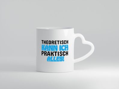 Ich kann alles - Herz Tasse Weiß