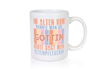 Heute sagt man: Altenpflegerin | Pflegepersonal | Pflege - Tasse Weiß