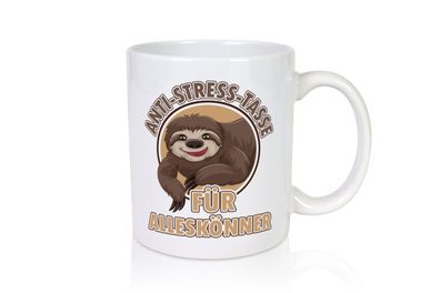 Anti Stress Tasse für alleskönner - Tasse Weiß