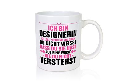 Löse Probleme: Designerin | Mode - Tasse Weiß