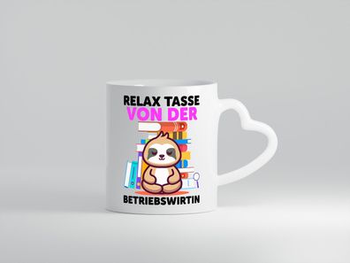 Relax Tasse: Betriebswirtin | Betriebswirtschaft - Herz Tasse Weiß