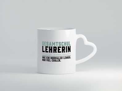 Gesamtschullehrerin | Unterricht | Lieblingslehrerin - Herz Tasse Weiß