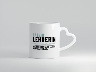 Lateinlehrerin | Unterricht | Lieblingslehrerin - Herz Tasse Weiß