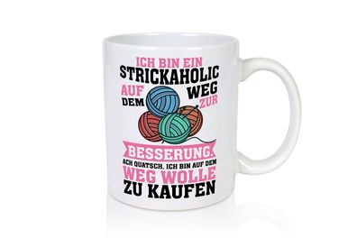 Ich bin ein Strickaholic | Stricken | Strickzubehör - Tasse Weiß