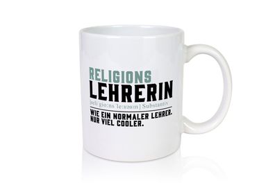 Religionslehrerin | Unterricht | Lieblingslehrerin - Tasse Weiß