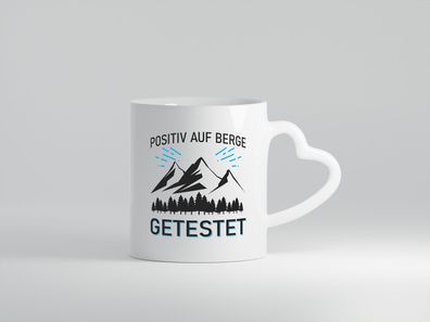 Positiv auf Berge getestet | Berge | Bäume - Herz Tasse Weiß