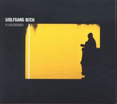 Wolfgang Buck: Flusszigeiner