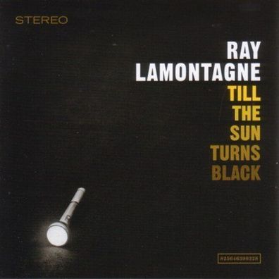 Ray LaMontagne: Til The Sun Turns Black