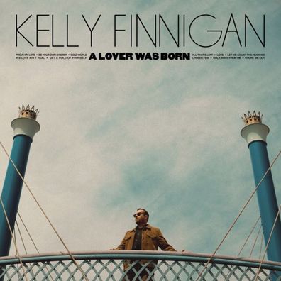 Kelly Finnigan: A Lover was Born