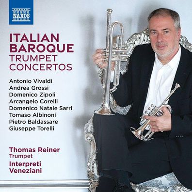 Various: Thomas Reiner - Italian Baroque Trumpet Concertos