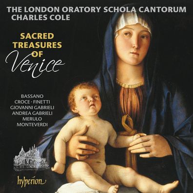 Various: London Oratory Schola Cantorum - Sacred Treasures of Venice