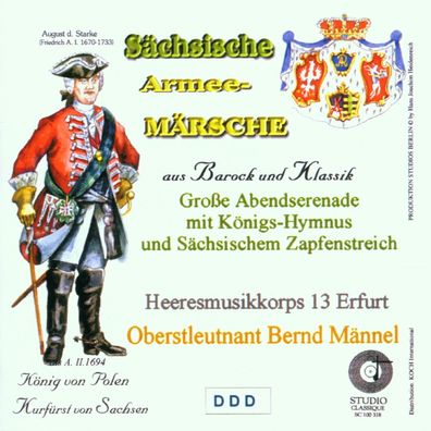 Various: Sächsische Armeemärsche aus Barock und Klassik