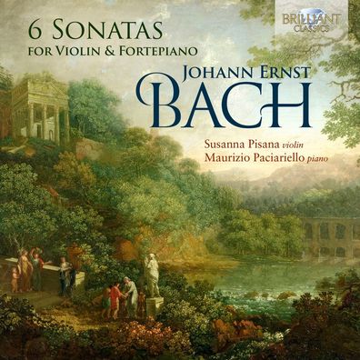 Johann Ernst Bach (1722-1777): Sonaten für Violine & Klavier N