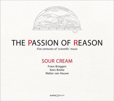 Various: Sour Cream - The Passion of Reason