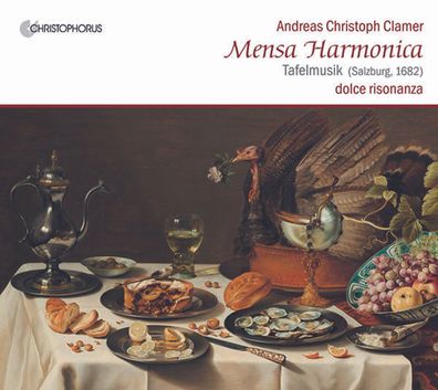 Andreas Christoph Clamer (1633-1701): Partiten Nr. 1-6 "Mensa Harmonica"