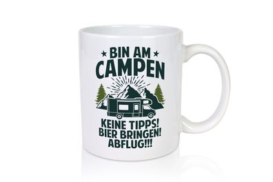 Bin am Campen | Wohnmobil | Natur - Tasse Weiß