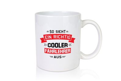 Cooler Fahrlehrer | Auszeichnung - Tasse Weiß