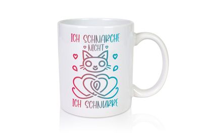 Ich schnarche nicht, ich schnurre | Katze - Tasse Weiß