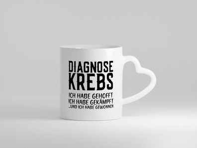 Diagnose Krebs | Hoffnung | Kämpfer | Heilung | Genesung - Herz Tasse Weiß