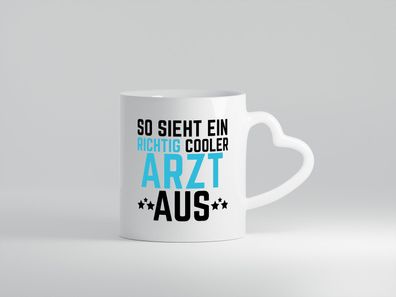 So sieht ein cooler Arzt aus | Selbstbewusst | Klinik - Herz Tasse Weiß