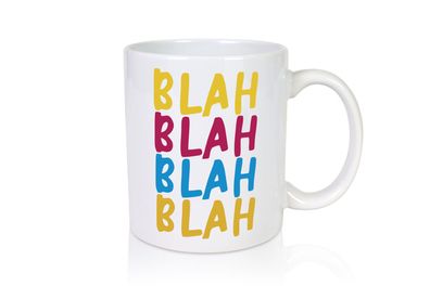 Blah | Bla | Labern | Lasse reden | Spruch - Tasse Weiß