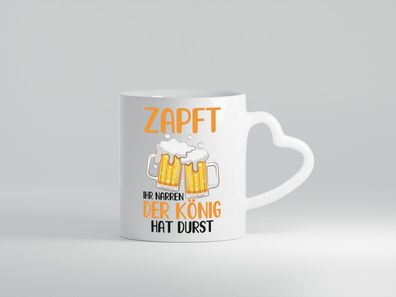 Zapft ihr Narren | König | Biertrinker | Bier | Pils | Party - Herz Tasse Weiß