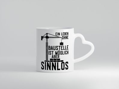 Baustelle | Baumeister | Kollegen | Bauarbeiter | Kran - Herz Tasse Weiß