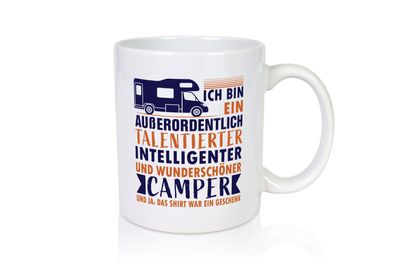 Talentierter | Intelligenter | Wunderschöner | Camper - Tasse Weiß