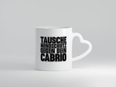 Tausche Mundschutz gegen Cabrio| Mundschutz | Cabrio - Herz Tasse Weiß