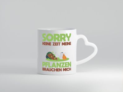 Meine Pflanzen brauchen mich | Gartenarbeit | Gärtnern - Herz Tasse Weiß