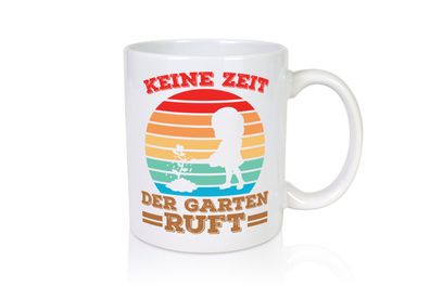 Keine Zeit, Garten ruft | Regenbogen | Gießkanne | Pflanze - Tasse Weiß