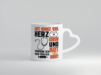 Verdiene mein Täglich Brot | Krankenschwester | Krankenhaus - Herz Tasse Weiß