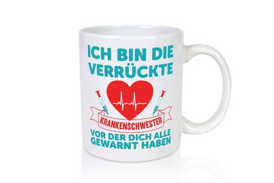 Verrückte Krankenschwester | Krankenhaus | nurse - Tasse Weiß