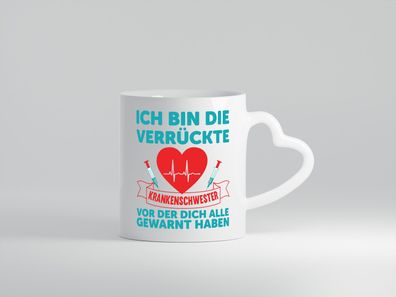 Verrückte Krankenschwester | Krankenhaus | nurse - Herz Tasse Weiß