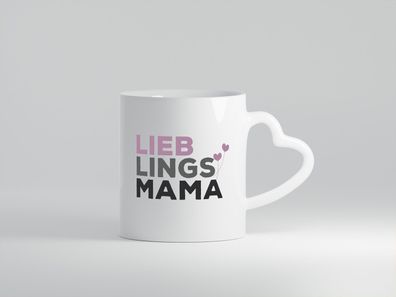 Lieblings Mama | Muttertag | Mama ist die beste - Herz Tasse Weiß