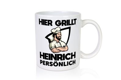 Hier Grillt Heinrich Persönlich | Grillmeister - Tasse Weiß