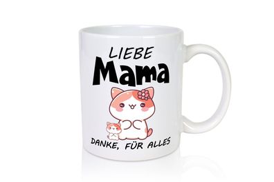 Liebe Mama Danke, für alles | Muttertag | Beste Mama - Tasse Weiß