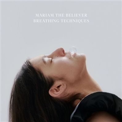 Mariam The Believer: Breathing Techniques