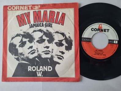 Roland W. - My Maria 7'' Vinyl Germany