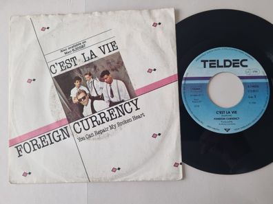 Foreign Currency - C'est la vie 7'' Vinyl Germany