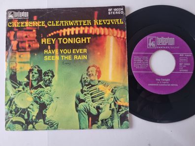 Creedence Clearwater Revival - Hey tonight/ Have you ever seen the rain 7'' Viny