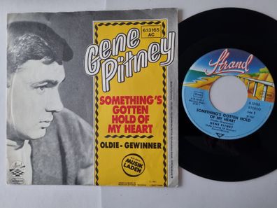 Gene Pitney - Something's Gotten Hold Of My Heart 7'' Vinyl Germany