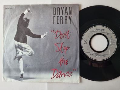 Bryan Ferry - Don't stop the dance 7'' Vinyl Germany