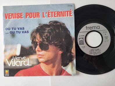 Hervé Vilard - Venise Pour L'Eternité 7'' Vinyl France