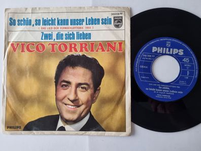 Vico Torriani - So Schön, So Leicht Kann Unser Leben Sein 7'' Vinyl Single