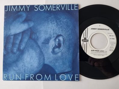 Jimmy Somerville - Run From Love 7'' Vinyl Germany